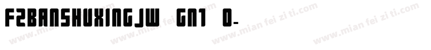 FZBANSHUXINGJW GN1 0字体转换